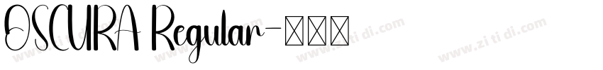 OSCURA Regular字体转换